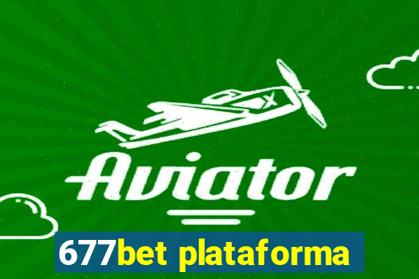 677bet plataforma