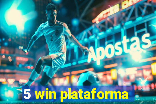 5 win plataforma
