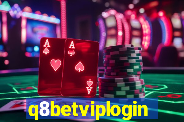q8betviplogin