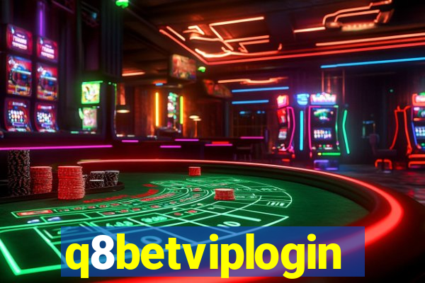 q8betviplogin