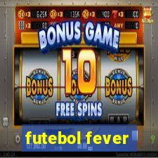 futebol fever
