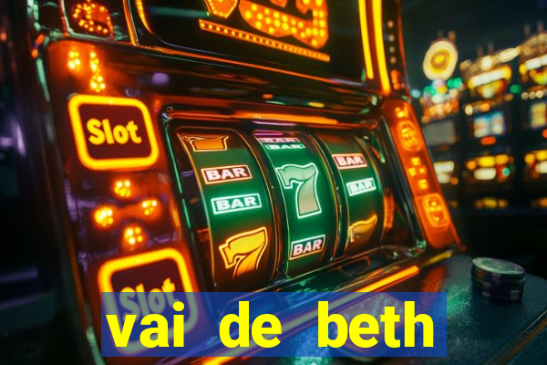 vai de beth gusttavo lima