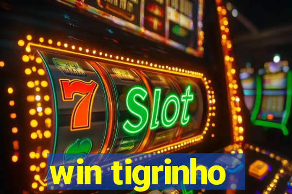 win tigrinho