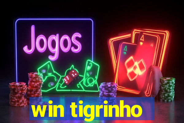 win tigrinho