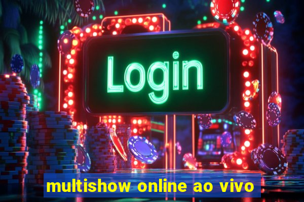 multishow online ao vivo