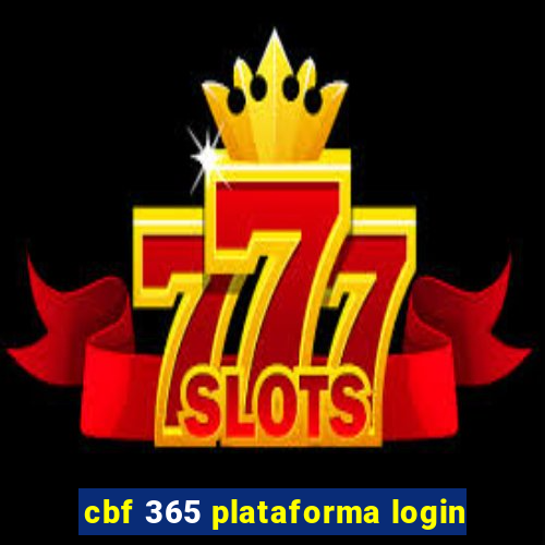 cbf 365 plataforma login