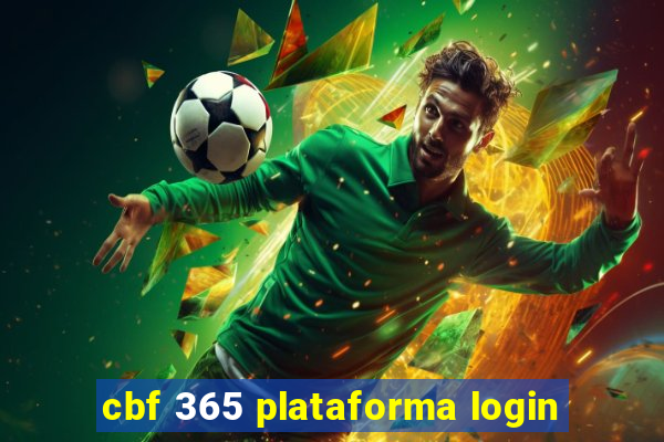 cbf 365 plataforma login