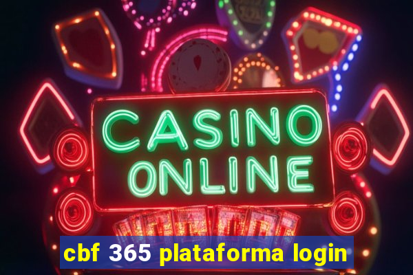 cbf 365 plataforma login