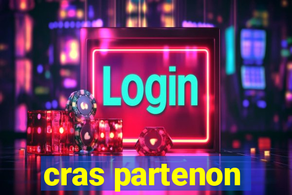 cras partenon
