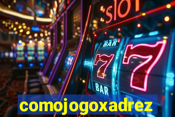 comojogoxadrez