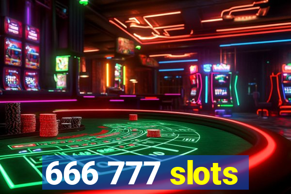 666 777 slots
