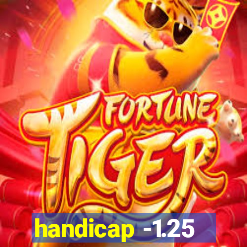 handicap -1.25