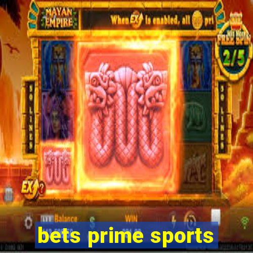 bets prime sports