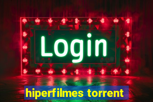 hiperfilmes torrent