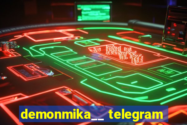 demonmika__ telegram