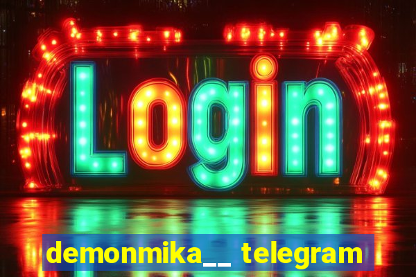 demonmika__ telegram