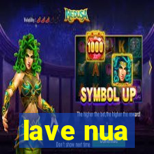 lave nua