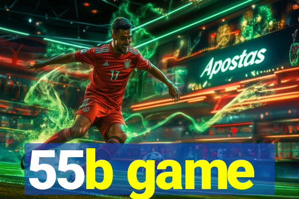 55b game
