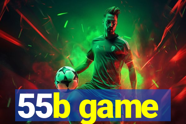 55b game