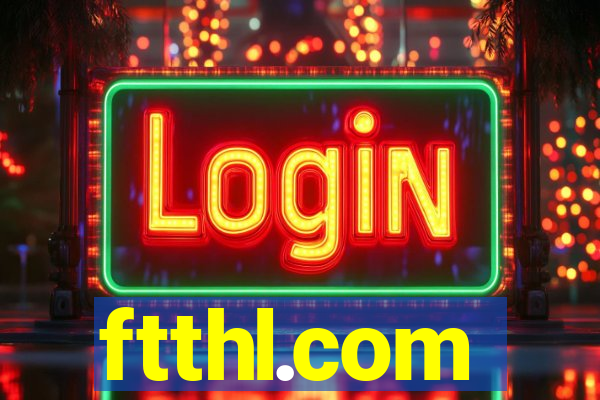ftthl.com