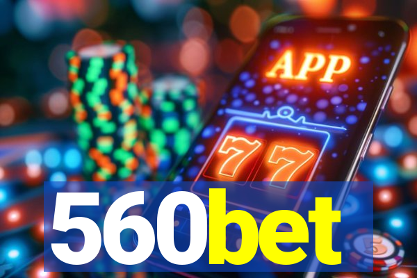 560bet