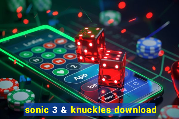 sonic 3 & knuckles download