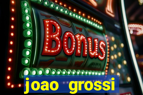 joao grossi cruzeiro sp
