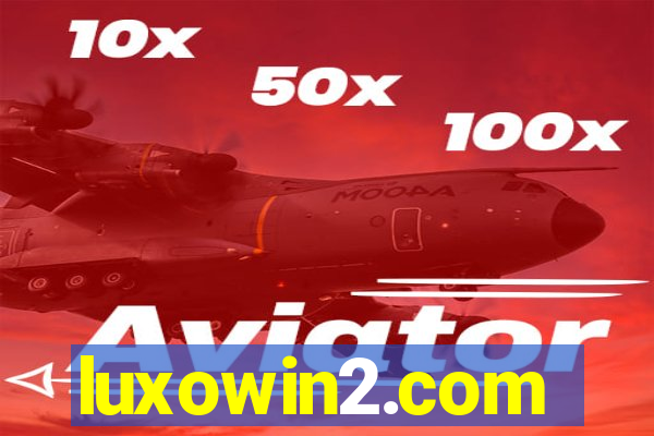 luxowin2.com