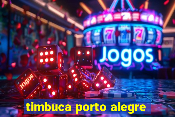 timbuca porto alegre