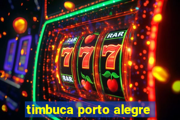 timbuca porto alegre