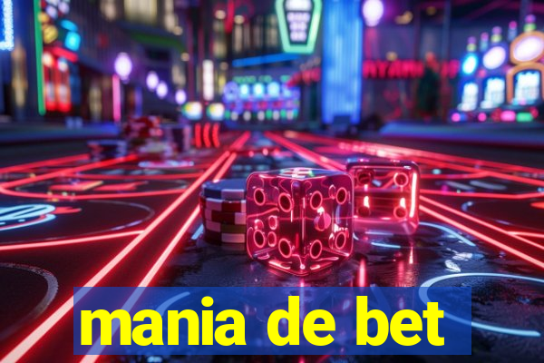 mania de bet