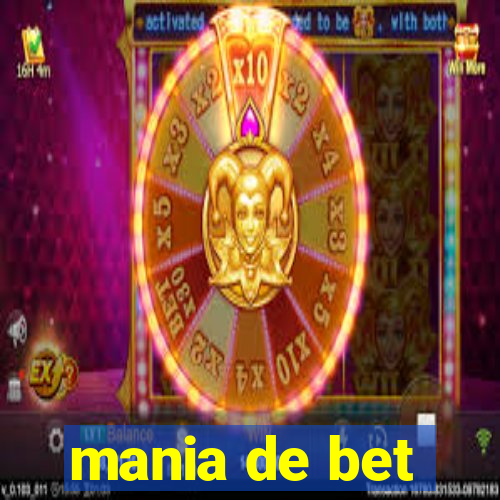 mania de bet