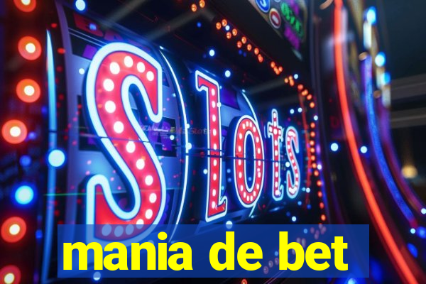 mania de bet