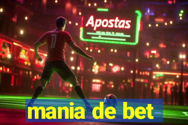 mania de bet