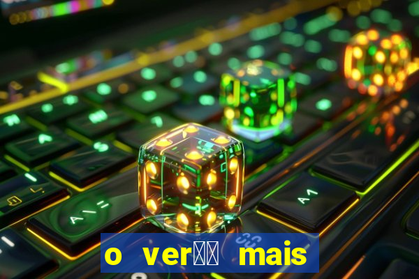 o ver鑼玱 mais quente filme completo dublado
