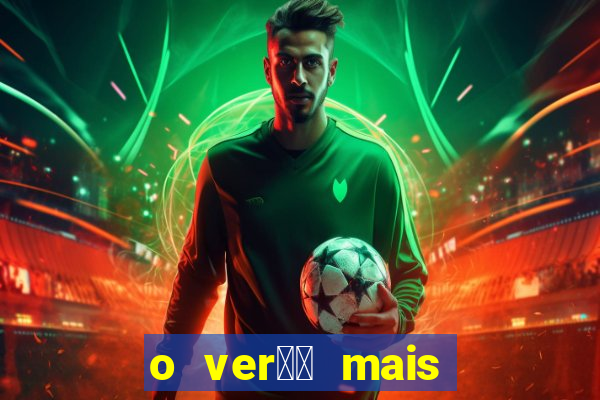 o ver鑼玱 mais quente filme completo dublado