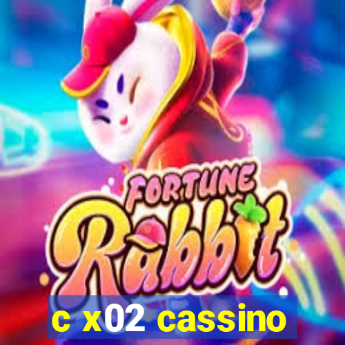 c x02 cassino