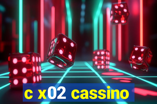 c x02 cassino