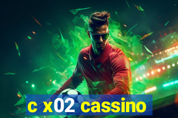 c x02 cassino