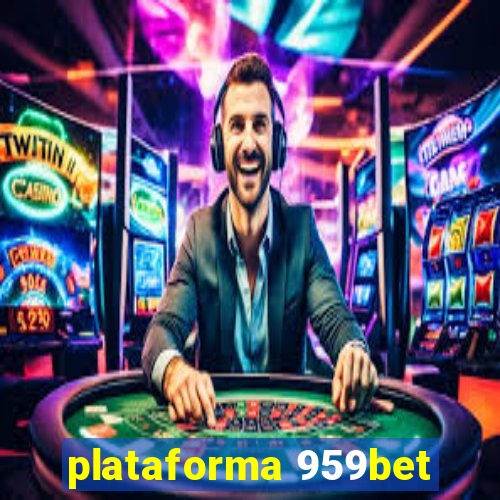 plataforma 959bet