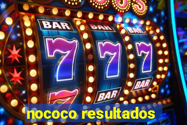 nococo resultados