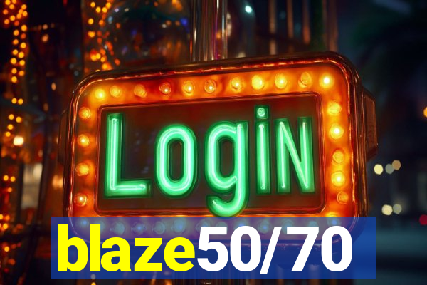 blaze50/70