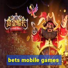 bets mobile games