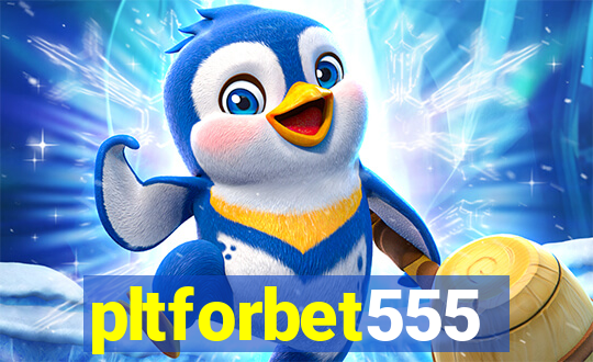 pltforbet555