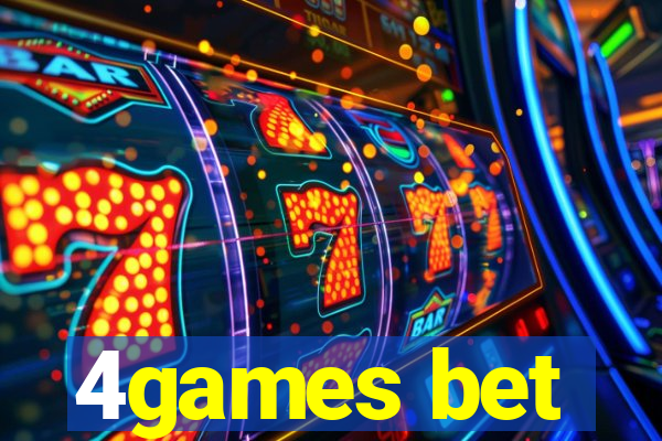 4games bet
