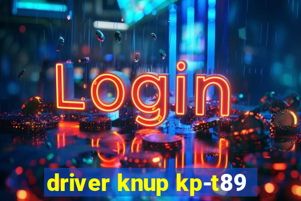 driver knup kp-t89