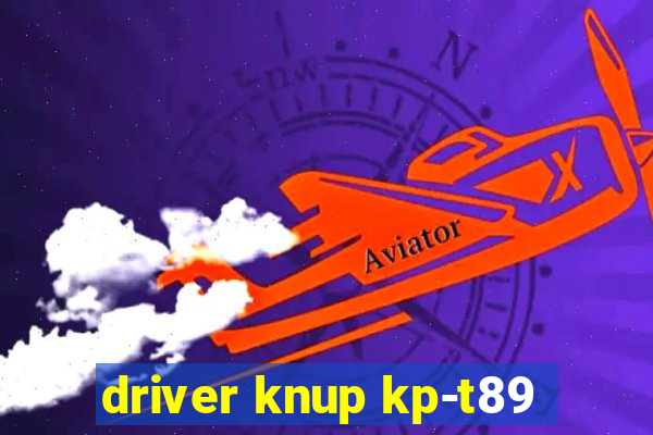 driver knup kp-t89