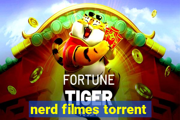 nerd filmes torrent