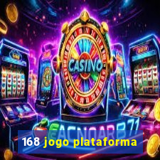 168 jogo plataforma