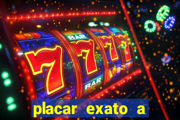placar exato a qualquer momento bet365